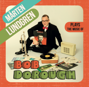 Mårten Lundgren Plays The Music Of Bob Dorough